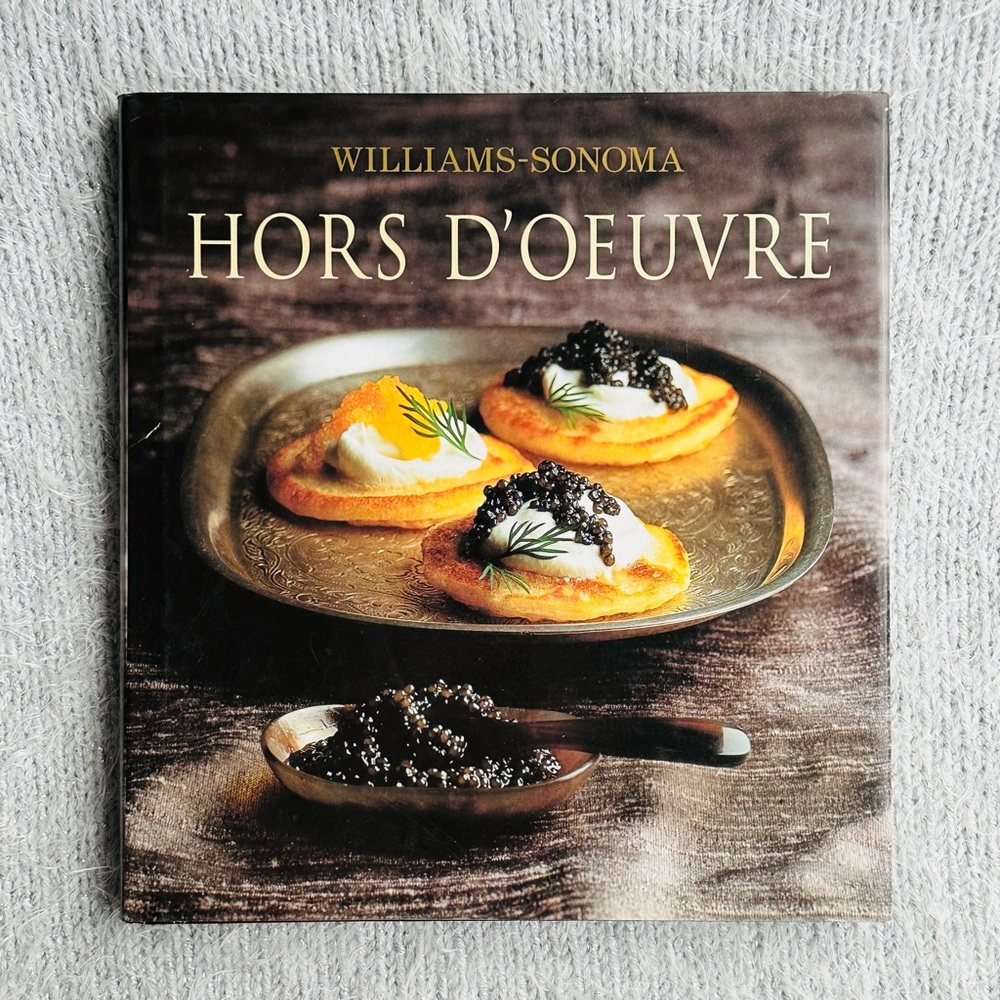 Williams-Sonoma Hors D’Oeuvre Hardcover Recipe Book Classic Kitchen Library